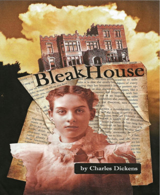 Charles Dickens: Bleak House