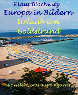 Klaus Blochwitz: Europa in Bildern, Bulgarien