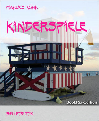 Marlies Kühr: Kinderspiele