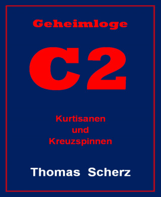 Thomas Scherz: Geheimloge C 2