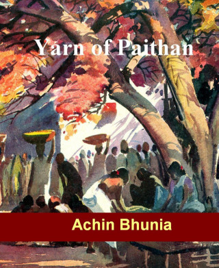 Achin Bhunia: Yarn of Paithan