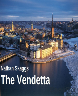 Nathan Skaggs: The Vendetta