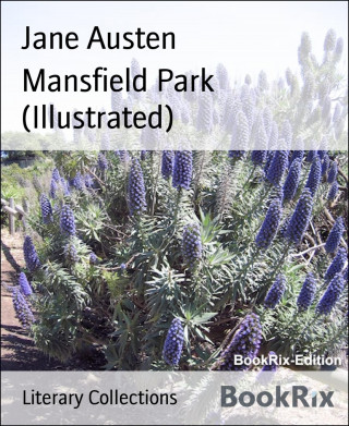 Jane Austen: Mansfield Park (Illustrated)