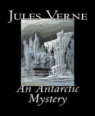 Jules Verne: An Antarctic Mystery