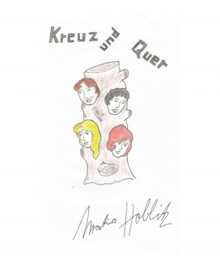 Martina Hoblitz: Kreuz und quer