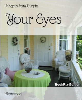 Angela Lam Turpin: Your Eyes