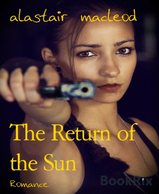 alastair macleod: The Return of the Sun
