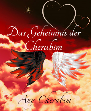 Any Cherubim: Das Geheimnis der Cherubim