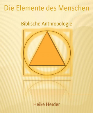 Heike Herder: Die Elemente des Menschen