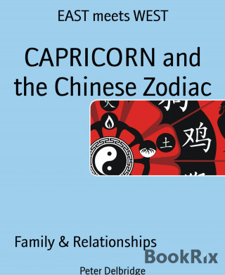 Peter Delbridge: CAPRICORN and the Chinese Zodiac