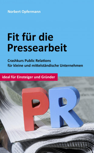 Norbert Opfermann: Fit für die Pressearbeit