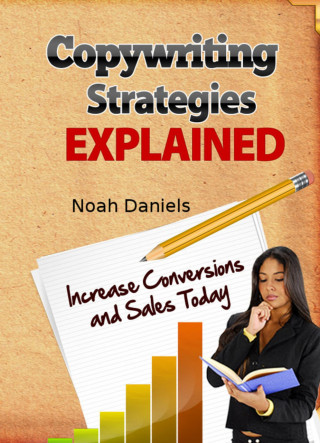 Noah Daniels: Copywriting Strategies Explained