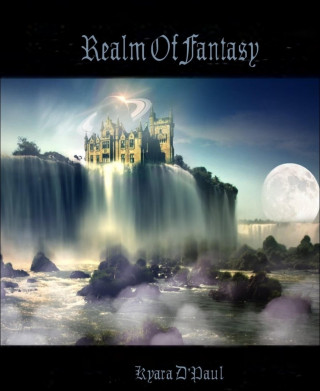 Kyara D`Paul: Realm Of Fantasy