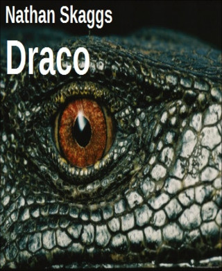 Nathan Skaggs: Draco