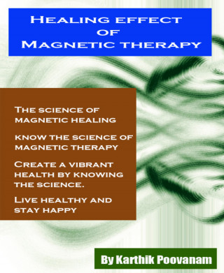 karthik poovanam: Healing effect Magnetic therapy