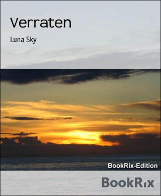Luna Sky: Verraten