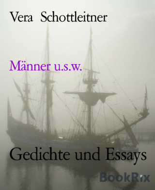 Vera Schottleitner: Männer u.s.w.