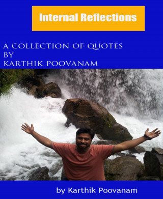 karthik poovanam: Inner reflections