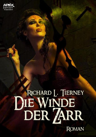 Richard L. Tierney: DIE WINDE DER ZARR