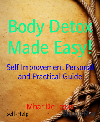 Mhar De Jesus: Body Detox Made Easy!