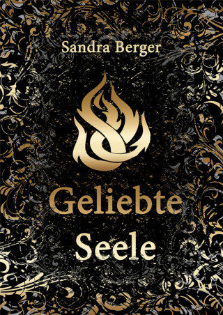 Sandra Berger: Geliebte Seele