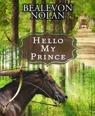 Bealevon Nolan: Hello My Prince