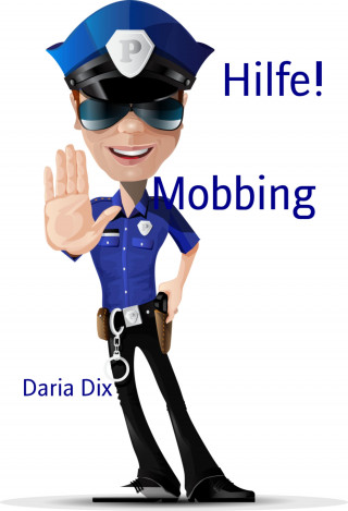 Daria Dix: Mobbing
