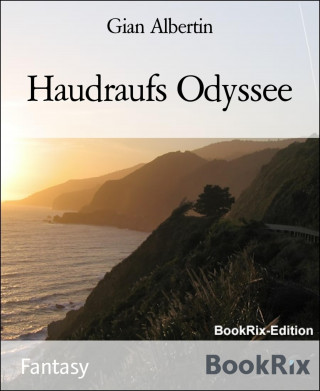 Gian Albertin: Haudraufs Odyssee