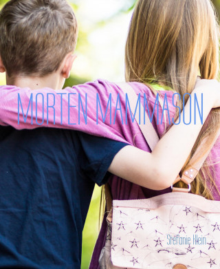 Stefanie Klein: MORTEN MAMMASON