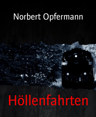 Norbert Opfermann: Höllenfahrten