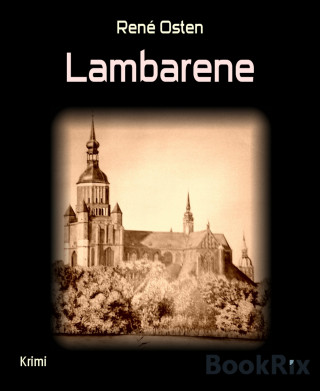 René Osten: Lambarene