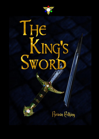 Rowan Erlking: The King's Sword
