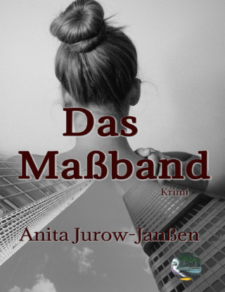 Anita Jurow-Janßen: Das Maßband