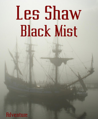 Les Shaw: Black Mist