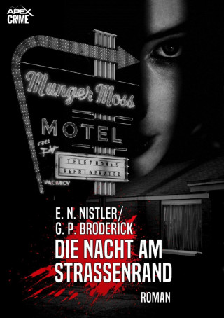 E. N. Nistler, G. P. Broderick: DIE NACHT AM STRASSENRAND