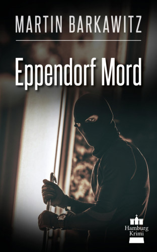 Martin Barkawitz: Eppendorf Mord