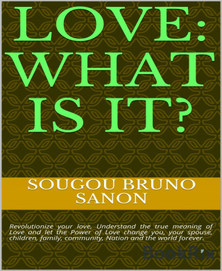 Sougou Bruno SANON: Love what is it?