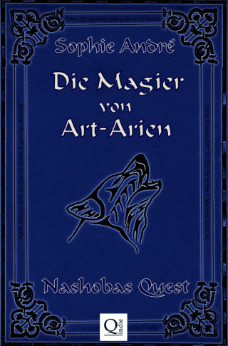 Sophie André: Die Magier von Art-Arien - Band 1
