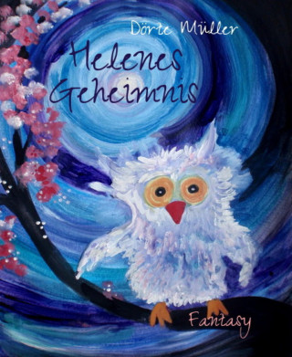 Dörte Müller: Helenes Geheimnis