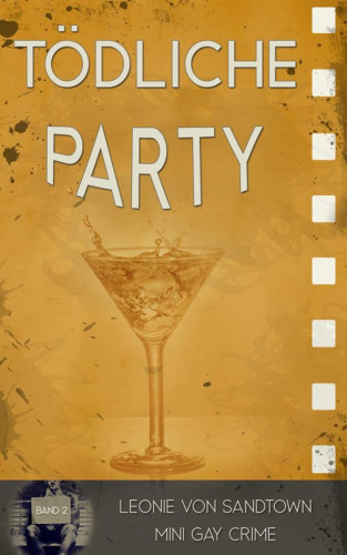 Leonie von Sandtown: Tödliche Party