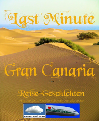 Angela Maria Körner-Armbruster: Last Minute Gran Canaria