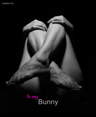 Ayakka Azo: Be my Bunny