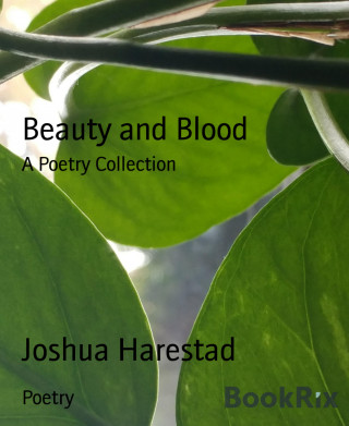 Joshua Harestad: Beauty and Blood