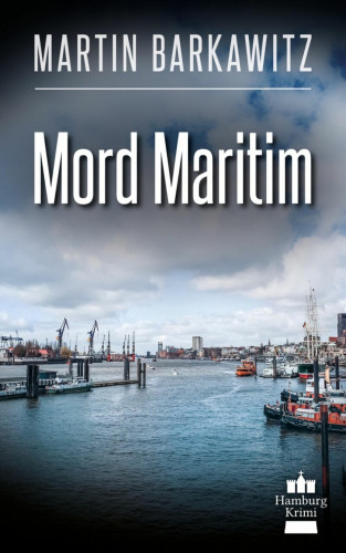 Martin Barkawitz: Mord maritim