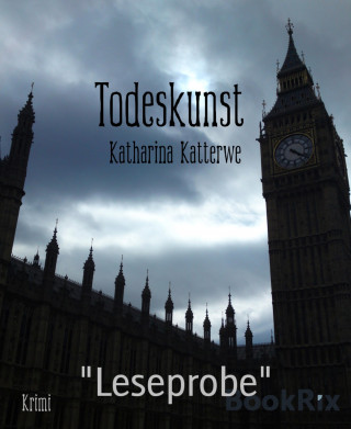 Katharina Katterwe: Todeskunst