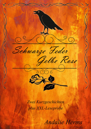 Andalie Herms: Schwarze Feder, gelbe Rose