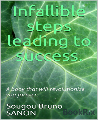 Sougou Bruno SANON: Infallible steps leading to success