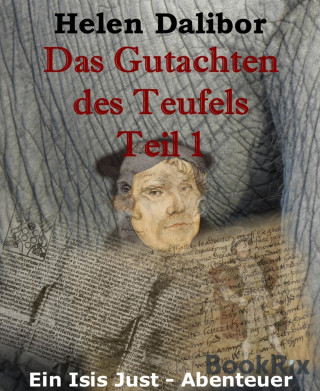 Helen Dalibor: Das Gutachten des Teufels: Teil 1