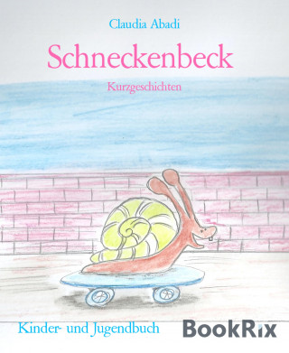 Claudia Abadi: Schneckenbeck