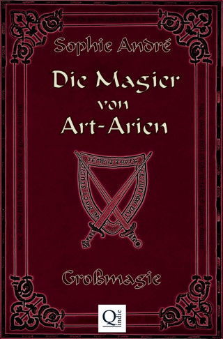 Sophie André: Die Magier von Art-Arien - Band 4